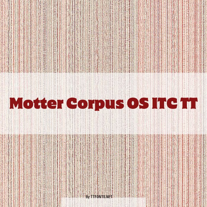 Motter Corpus OS ITC TT example
